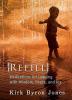 Refill: Meditations for Leading with Wisdom Peace and Joy