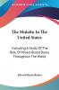 The Mulatto in the United States: Including a Study of the Role of Mixed-Blood Races Throughout the World