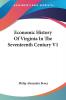 Economic History Of Virginia In The Seventeenth Century V1