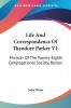 Life And Correspondence Of Theodore Parker V1: Minister Of The Twenty-Eighth Congregational Society Boston