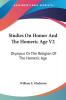 Studies on Homer and the Homeric Age: Olympus or the Religion of the Homeric Age: 2