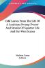 Odd Leaves from the Life of a Louisiana Swamp Doctor and Streaks of Squatter Life and Far-west Scenes