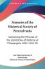 Memoirs of the Historical Society of Pennsylvania: Containing the Minutes of the Committee of Defence of Philadelphia 1814-1815: Containing the ... of Defence of Philadelphia 1814-1815 V8