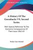 A History of the Greenbacks: Second Series: With Special Reference to the Economic Consequences of Their Issue 1862-65: 9