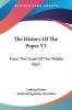 The History of the Popes: From the Close of the Middle Ages: 3