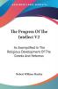 The Progress of the Intellect: As Exemplified in the Religious Development of the Greeks and Hebrews: 2