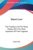 Maori Lore: The Traditions Of The Maori People With The More Important Of Their Legends