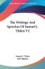 The Writings And Speeches Of Samuel J. Tilden V2