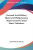 Personal And Military History Of Philip Kearny Major-General United States Volunteers