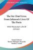 The Six Chief Lives from Johnson's Lives of the Poets: With Macaulay's Life of Johnson