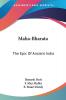 Maha-Bharata: The Epic Of Ancient India