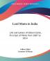 Lord Minto in India: Life and Letters of Gilbert Elliot First Earl of Minto from 1807 to 1814