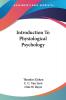 Introduction to Physiological Psychology