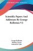 Scientific Papers and Addresses by George Rolleston: 2