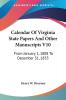 Calendar of Virginia State Papers and Other Manuscripts: From January 1 1808 to December 31 1835: 10