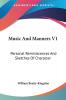 Music and Manners: Personal Reminiscences and Sketches of Character: 1