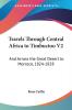 Travels Through Central Africa To Timbuctoo V2: And Across The Great Desert To Morocco 1824-1828