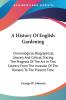 A History of English Gardening: Chronological Biographical Literary and Critical Tracing the Progress of the Art in This Country from the Invasion of the Romans to the Present Time