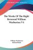 The Works of the Right Reverend William Warburton: 4