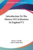 Introduction to the History of Civilization in England: 1