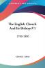 The English Church and Its Bishops: 1700-1800