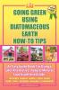 Going Green Using Diatomaceous Earth