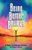 Being Better Than You Believe