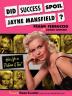 Did Success Spoil Jayne Mansfield?