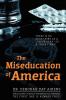 The Miseducation of America