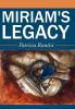 Miriam's Legacy