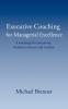 Executive Coaching for Managerial Excellence