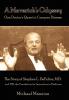 A Maverick's Odyssey: One Doctor's Quest to Conquer Disease: The Story of Stephen L. DeFelice M.D. and FIM the Foundation for Innovation in Medicine