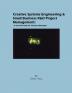 Creative Systems Engineering and Small Business R&D Project Management: A Survival Guide for Technical Managers