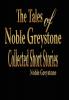 The Tales of Noble Greystone