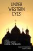 Under Western Eyes: A Play in Three Acts