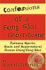 Confessions of a Feng Shui Ghost-Buster