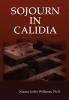 Sojourn in Calidia