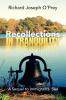 Recollections in Tranquility