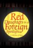 Red Daughters in a Foreign Spotlight