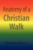 Anatomy of a Christian Walk