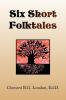 Six Short Folktales