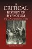 A CRITICAL History of Hypnotism