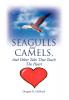 Seagulls And Camels And Other Tales That Touch The Heart