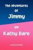 The Adventures of Jimmy and Kathy Dare