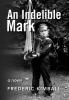 An Indelible Mark