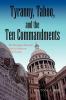 Tyranny Taboo and the Ten Commandments