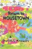 Return to Mousetown