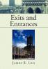 Exits and Entrances