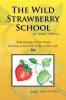 The Wild Strawberry School