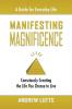 Manifesting Magnificence